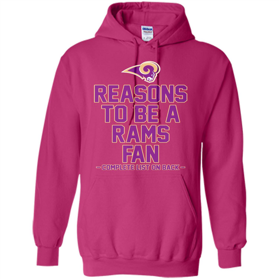 Reasons to be a Los Angeles Rams Fan Complete List on Back - Hoodie