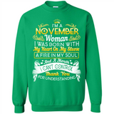 I'm A November Woman-Queen November - Sweatshirt