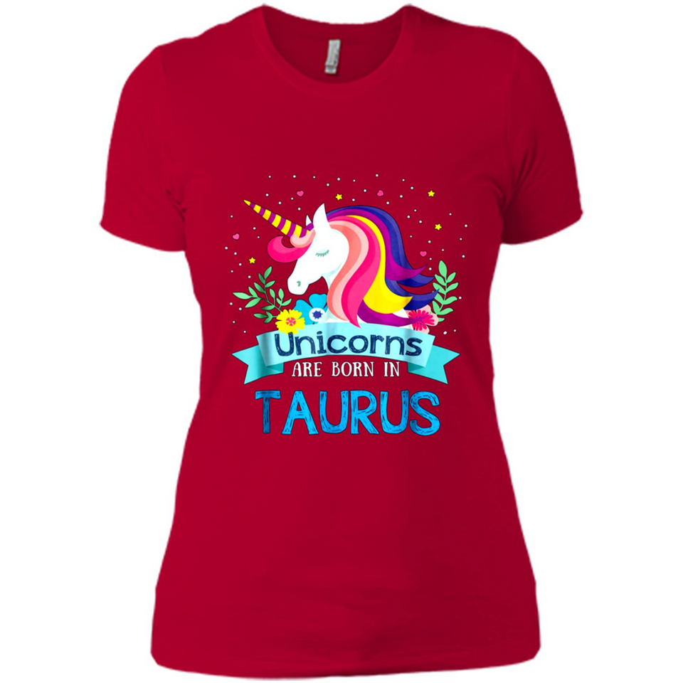 Unicorns are born in Taurus Birthday Rainbow Gift Ladies Custom