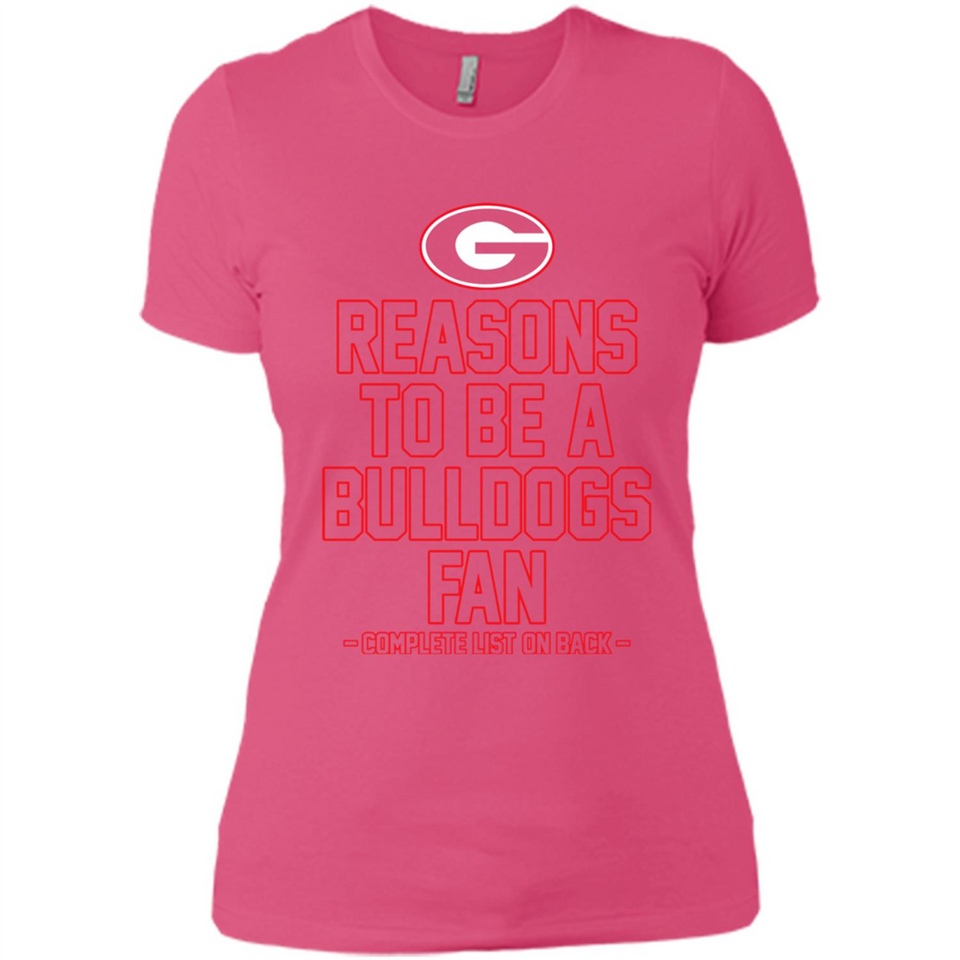 Reasons to be a Georgia Bulldogs Fan Complete List on Back - Ladies' Boyfriend T-Shirt