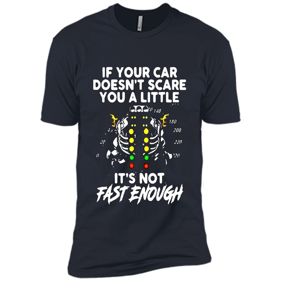 If Your Car Doesnt Scare You A Little Its Not Fast Enough
