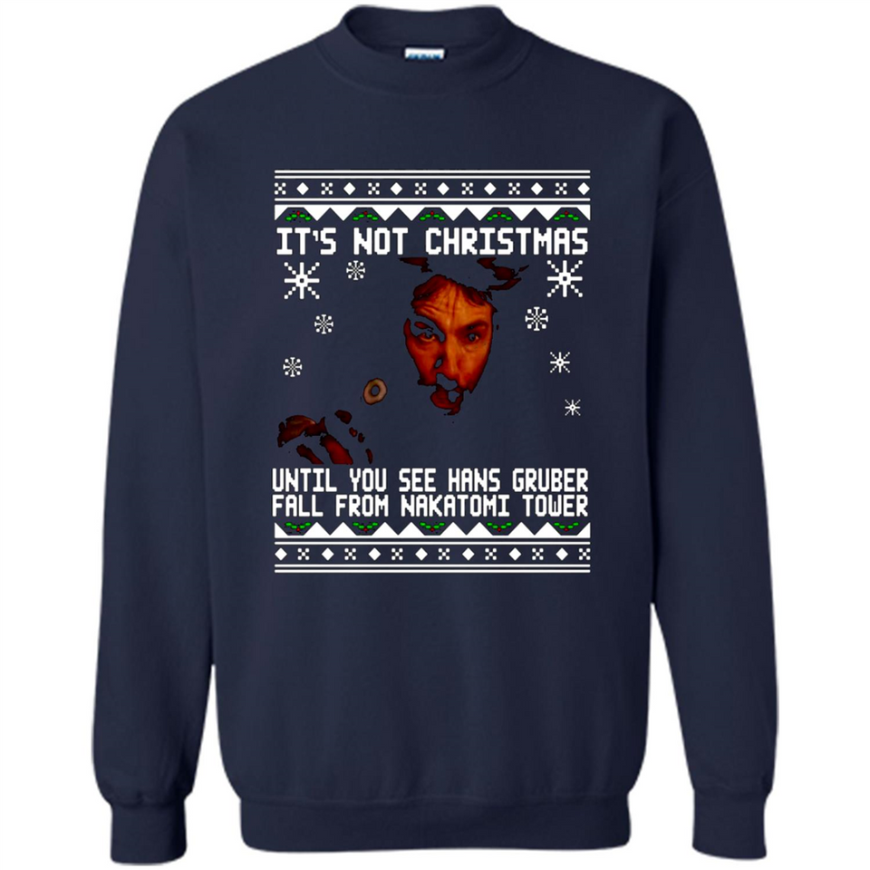 It's Not Christmas Until You See Hans Gruber Fall Ugly Christmas PINGPONG