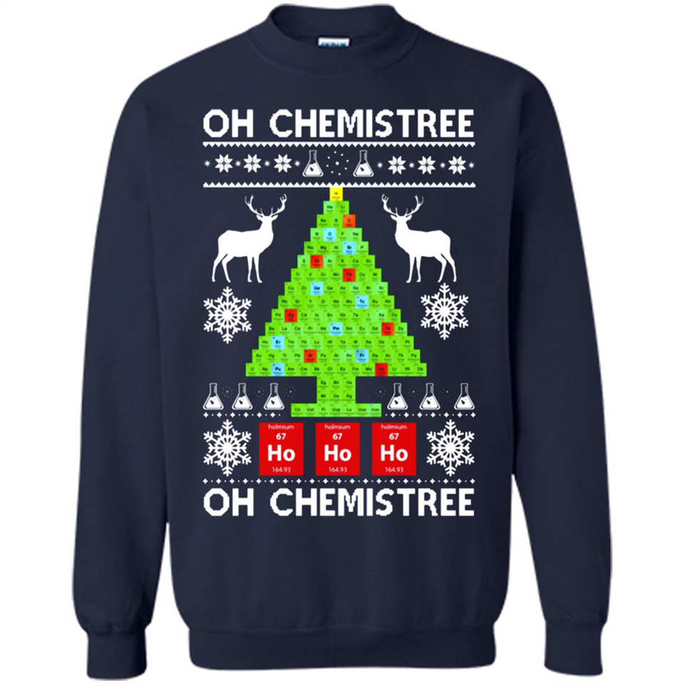 Oh Chemistree, Oh Chemistree Christmas Ugly Sweater - Sweatshirt