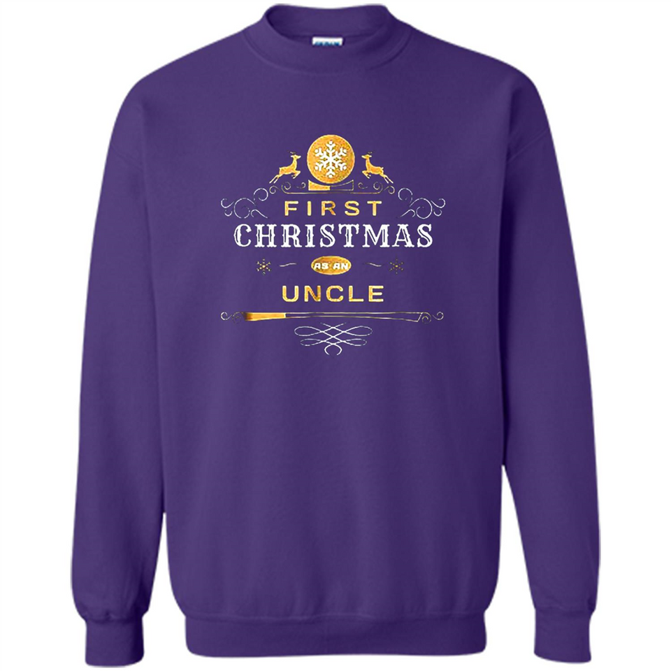 First Christmas as a Uncle - Christmas Family - Sweatshirt
