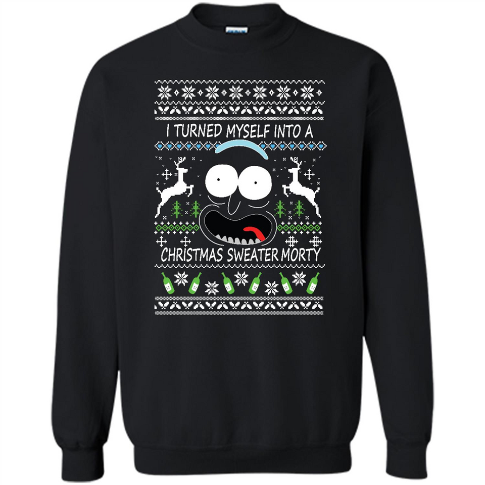 RICK AND MORTY-I TURNED MYSELF INTO A CHRISTMAS SWEATER MORTY UGLY XMAS SWEATER
