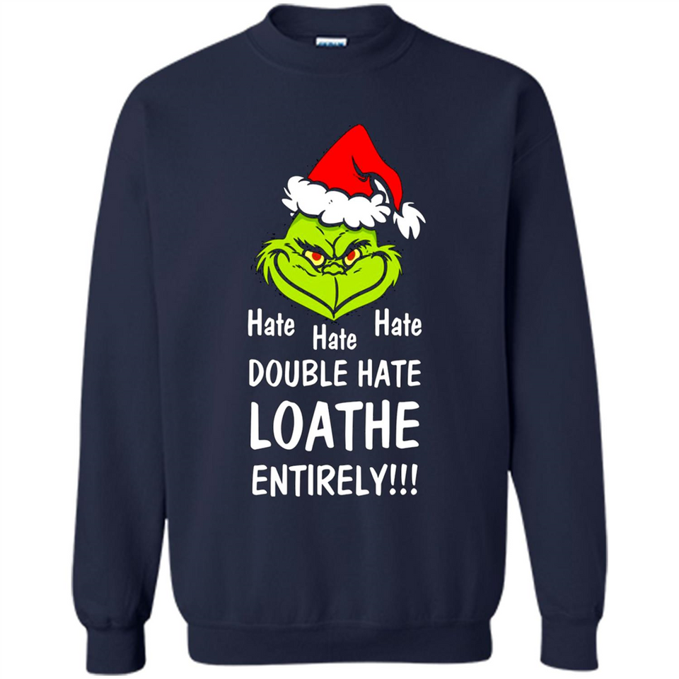 Mr Grinch hate hate hate double hate loathe entirely sweater PINGPONG