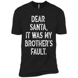 Christmas Shirt - Dear Santa It Was My Brother's Fault - Premium Short Sleeve T-Shirt