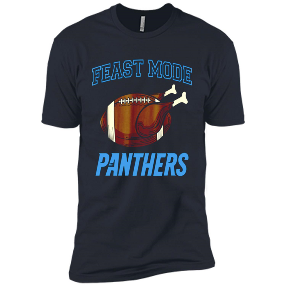Feast Mode Panthers Shirt - Carolina Turkey Thanksgiving