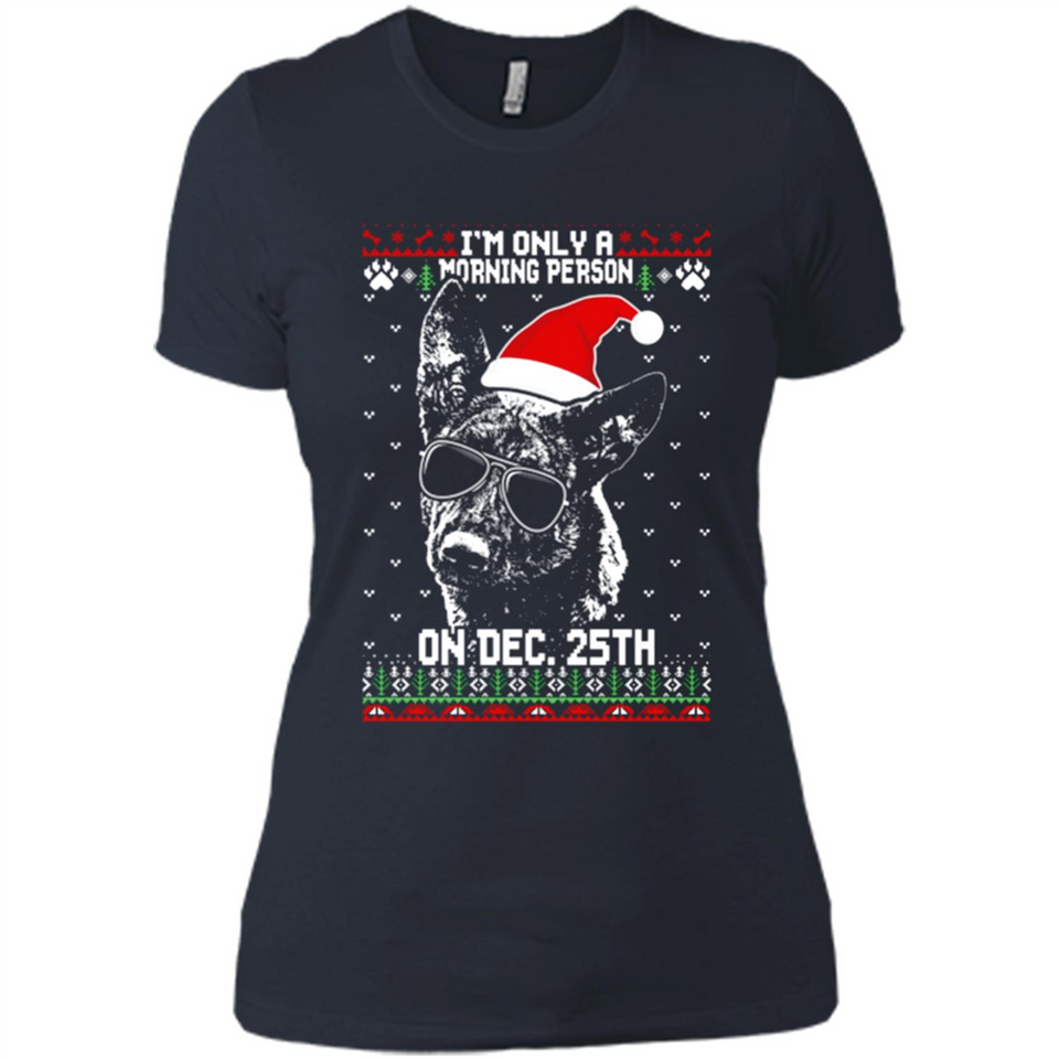 Morning Person Dutch Shepherd Funny Xmas - Ladies' Boyfriend T-Shirt