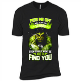 Marvel Hulk Piss Me Off I Will Slap You So Hard