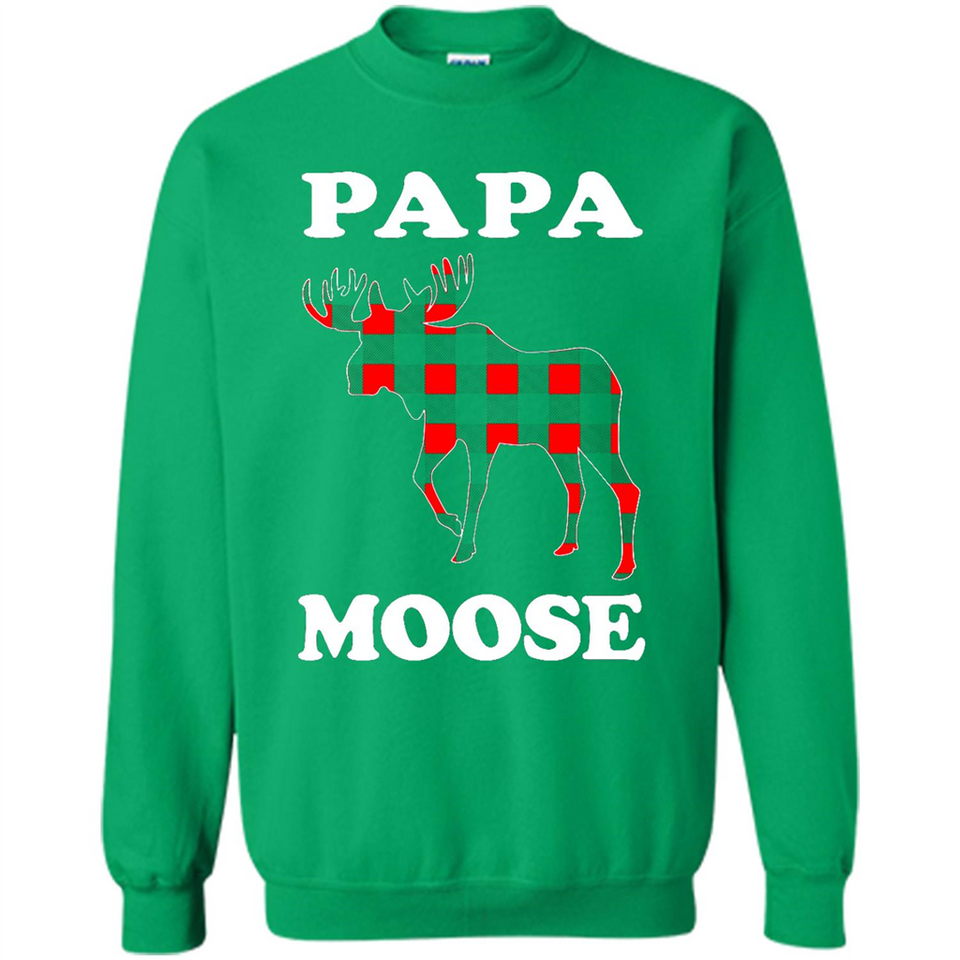 Papa Moose Funny Christmas Plaid Buffalo T-Shirt - Sweatshirt