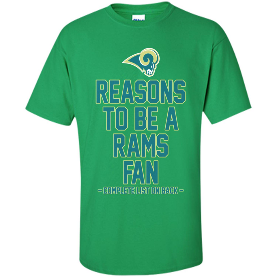 Reasons to be a Los Angeles Rams Fan Complete List on Back - Shirt