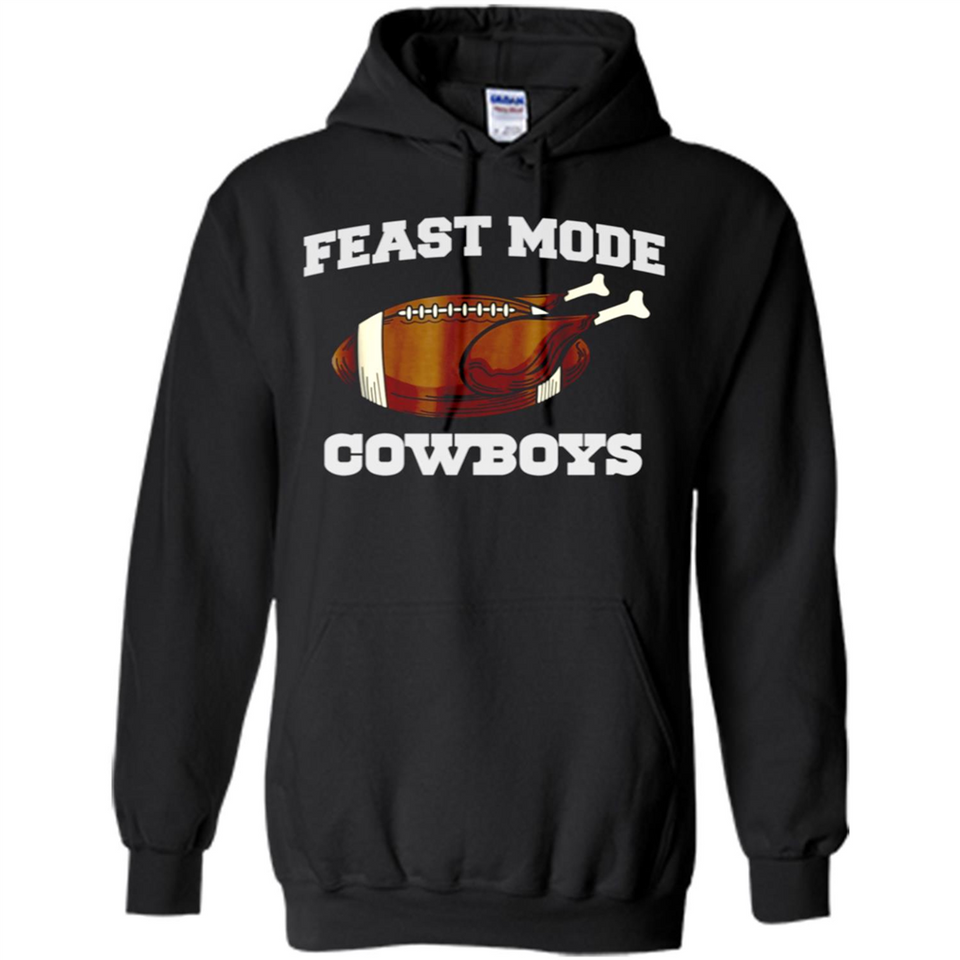 Feast Mode Cowboys Shirt - Dallas Turkey Thanksgiving