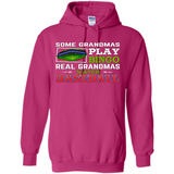 Some Grandmas Play Bingo Real Grandmas Watch Baseball