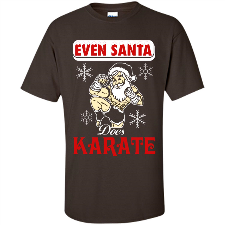 Even Santa Does Karate - Funny Karate - Shirt