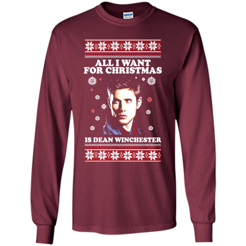 All I want for Christmas is Dean Winchester sweater - Long Sleeve T-Shirt