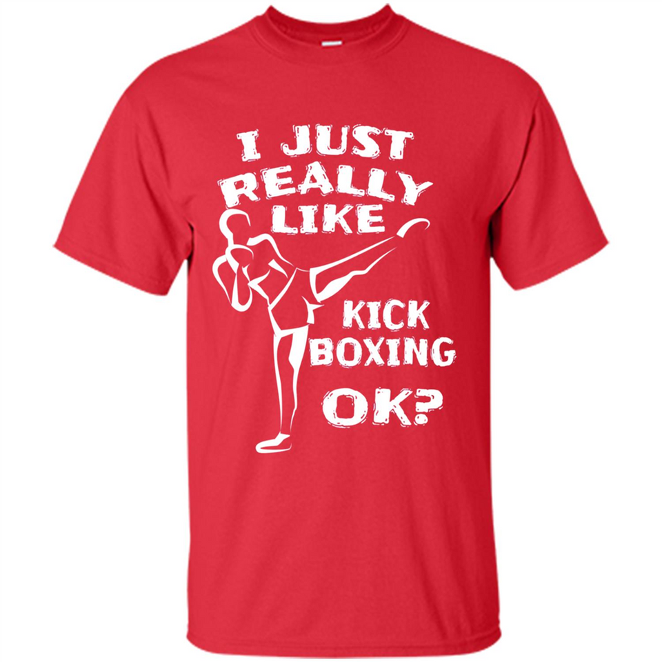 Kick Boxing Shirt Kick Boxer Boxing Workout - Shirt