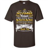 I'm A November Woman-Queen November - Shirt