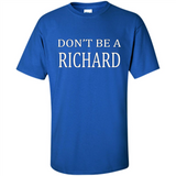 Don't Be A Richard PING PONG