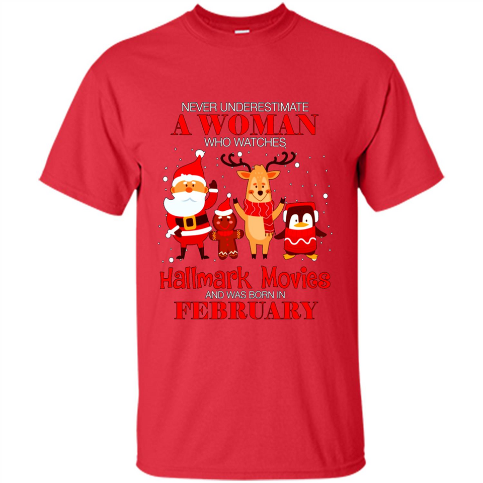 Never Underestimate A February Woman Watches Hallmark Movies Sweatshirt PINGPONG