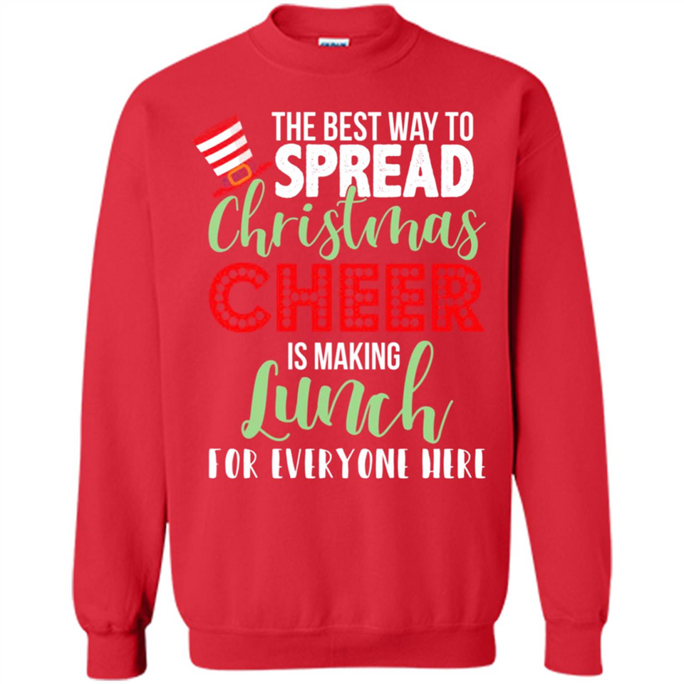 Spread Christmas Cheer Lunch Family Xmas Gift Ls - Sweatshirt