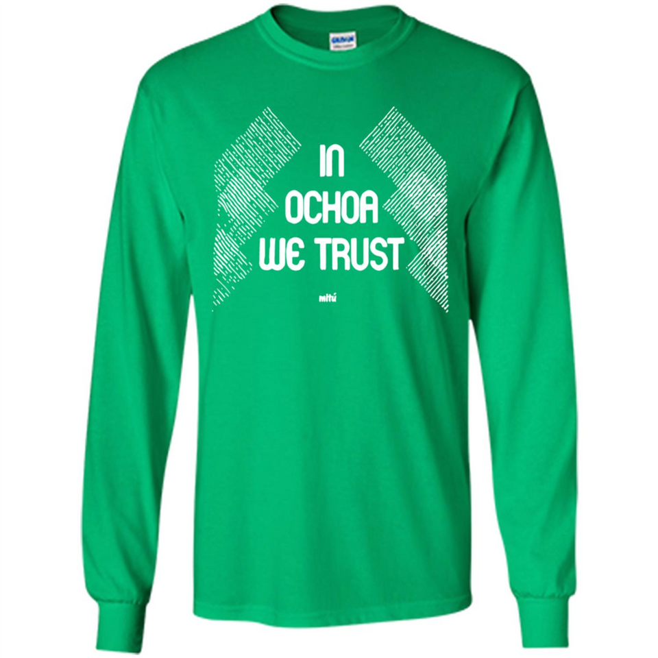 IN OCHOA WE TRUST
