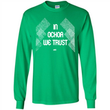 IN OCHOA WE TRUST