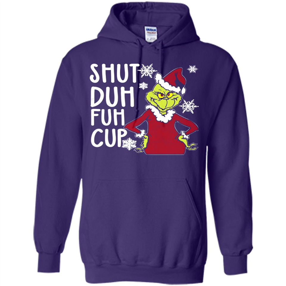 Christmas Grinch Shut Duh Fuh Cup