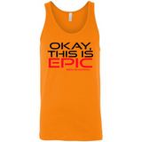 Okay, This is Epic' Ben Shapiro Quote - Canvas Unisex Tank