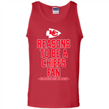 Reasons to be a Kansas City Chiefs Fan Complete List on Back - Tank Top