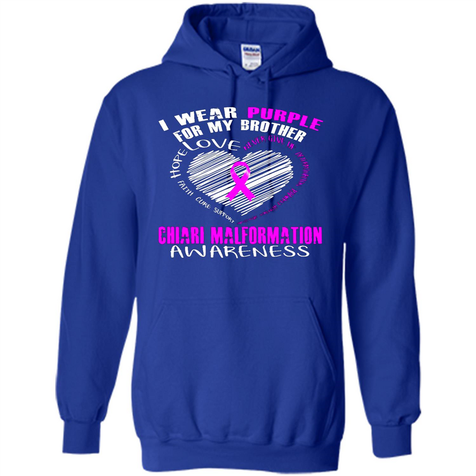 I Wear Purple For My Brother Chiari Malformation - Hoodie