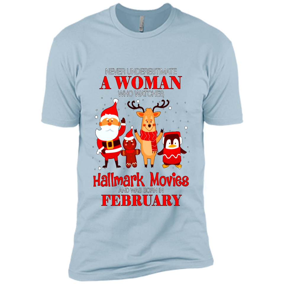 Never Underestimate A February Woman Watches Hallmark Movies Sweatshirt PINGPONG