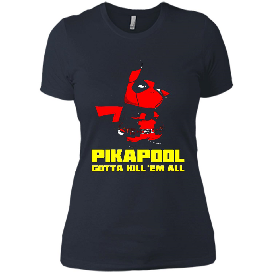 Pikapool Gotta Kill Them All Shirt PINGPONG - Ladies' Boyfriend T-Shirt