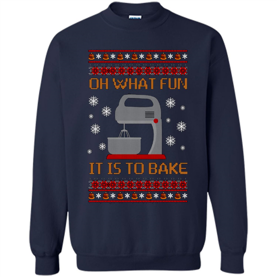 Oh What Fun It Is To Bake Ugly Christmas sweater Sweater PINGPONG