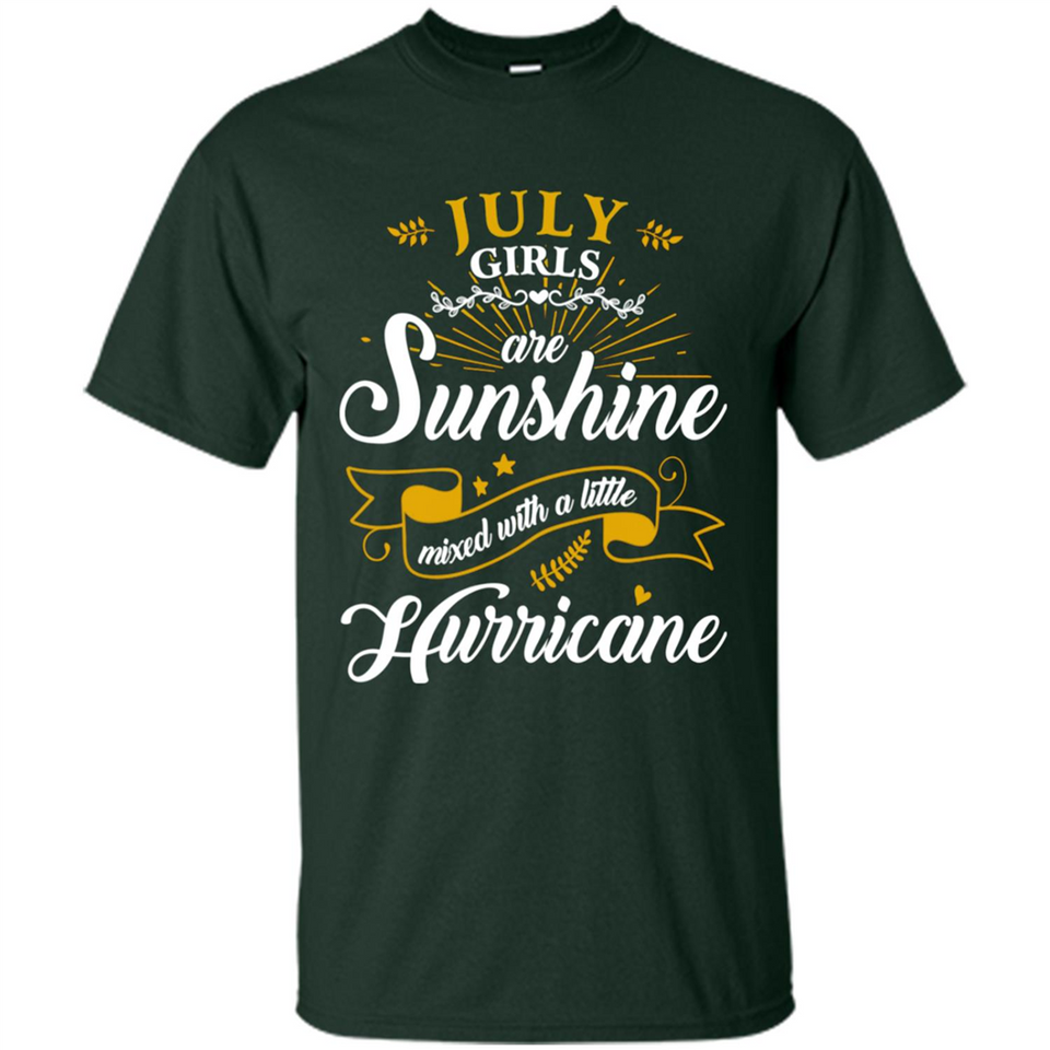 July Girl Are Sunshine Mixed With a Little Hurricane