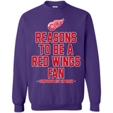 Reasons to be a Detroit Red Wings Fan Complete List on Back - Sweatshirt