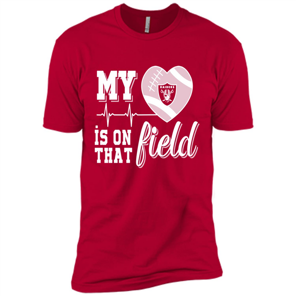 Oakland Raiders Football My Heart is on that Field - Premium Short Sleeve T-Shirt