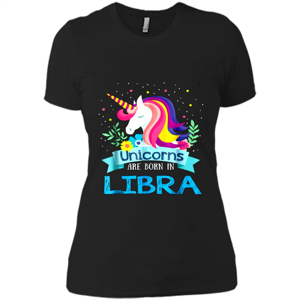 Unicorns are born in Libra Birthday Rainbow Gift Ladies Custom