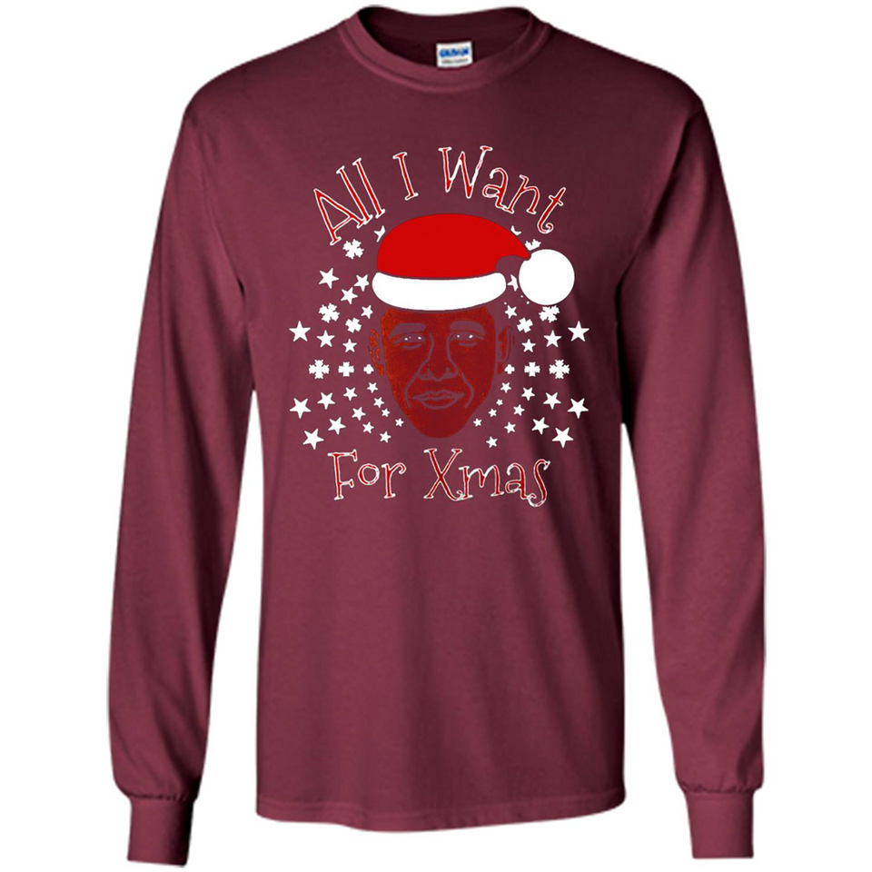 Obama All I Want For Xmas T Shirt PINGPONG - Long Sleeve T-Shirt