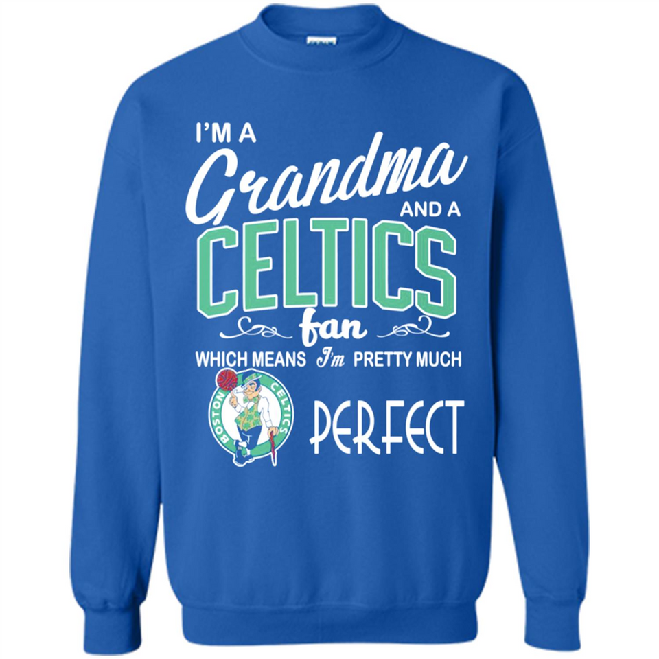 I'M A Grandma And A Boston Celtics Fans