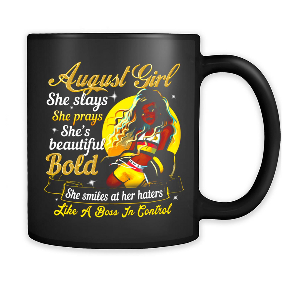August Girl She Slays She Prays She's Beautiful PINGPONG