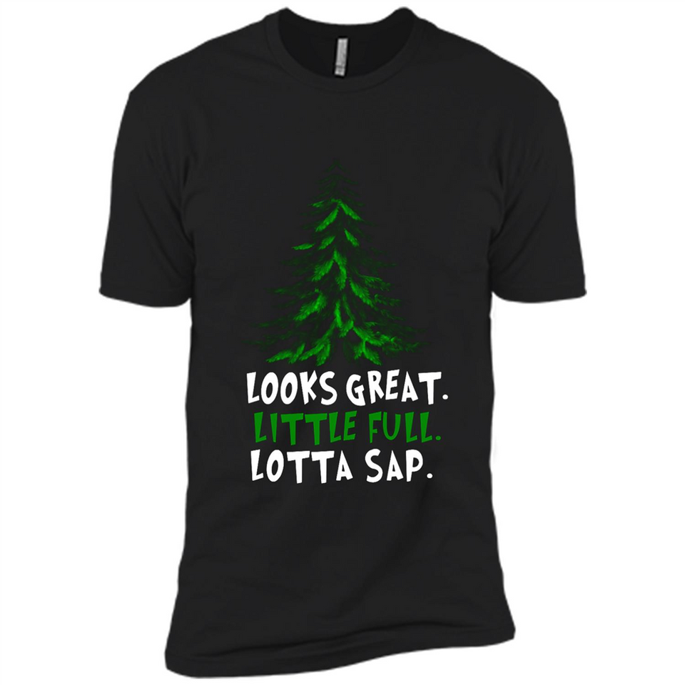 Looks Great Little Full Lotta Sap Funny Christmas Mug PINGPONG - Premium Short Sleeve T-Shirt