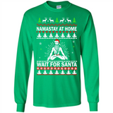 Namastay at home and wait for Santa Christmas - Long Sleeve T-Shirt