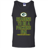 Reasons to be a Green Bay Packers Fan Complete List on Back - Tank Top