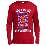 Don't Ask Me Why I'm A Detroit Pistons Fan Ask Yourself