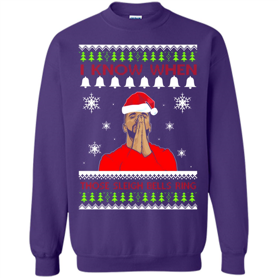 Drake I Know When Those Sleigh Bells Ring Christmas - Sweatshirt