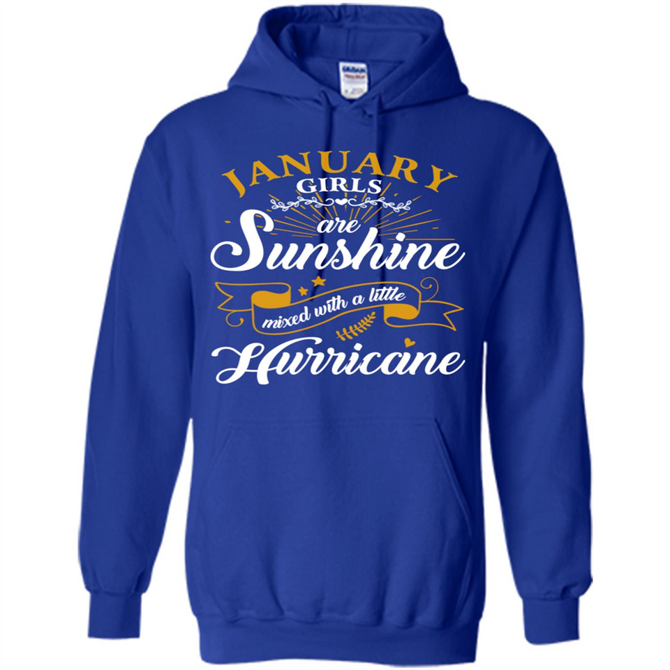 January Girl Are Sunshine Mixed With a Little Hurricane
