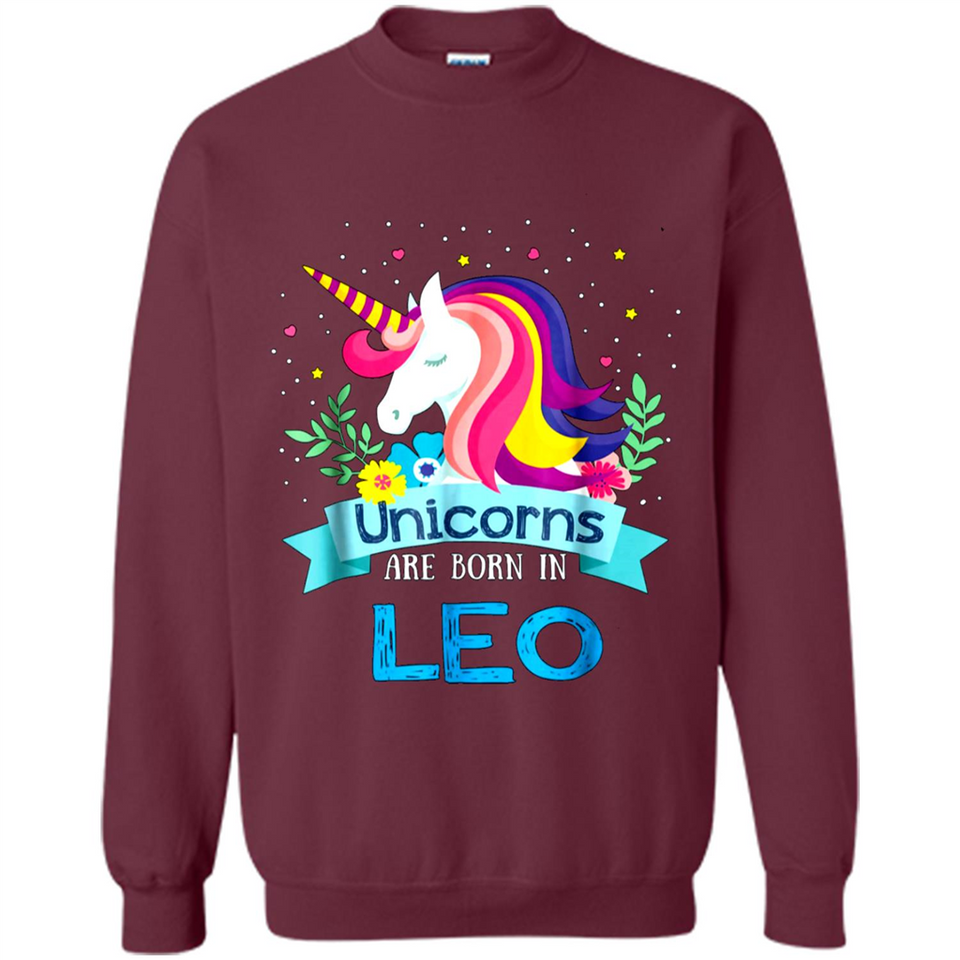 Unicorns are born in Leo Birthday Rainbow Gift Ladies Custom