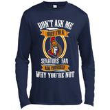 Don't Ask Me Why I'm A Ottawa Senators Fan Ask Yourself