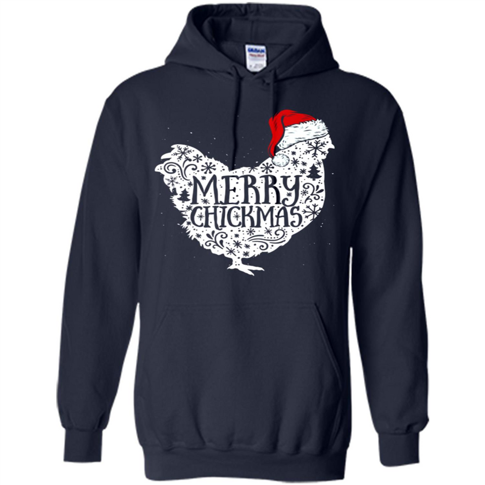 Chicken Christmas T Shirt Merry Chickmas Santa Claus Gifts - Hoodie